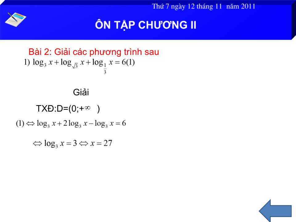 Bài giảng Đại số Lớp 12 - Ôn tập chương 2 - Vũ Chí Cương trang 9