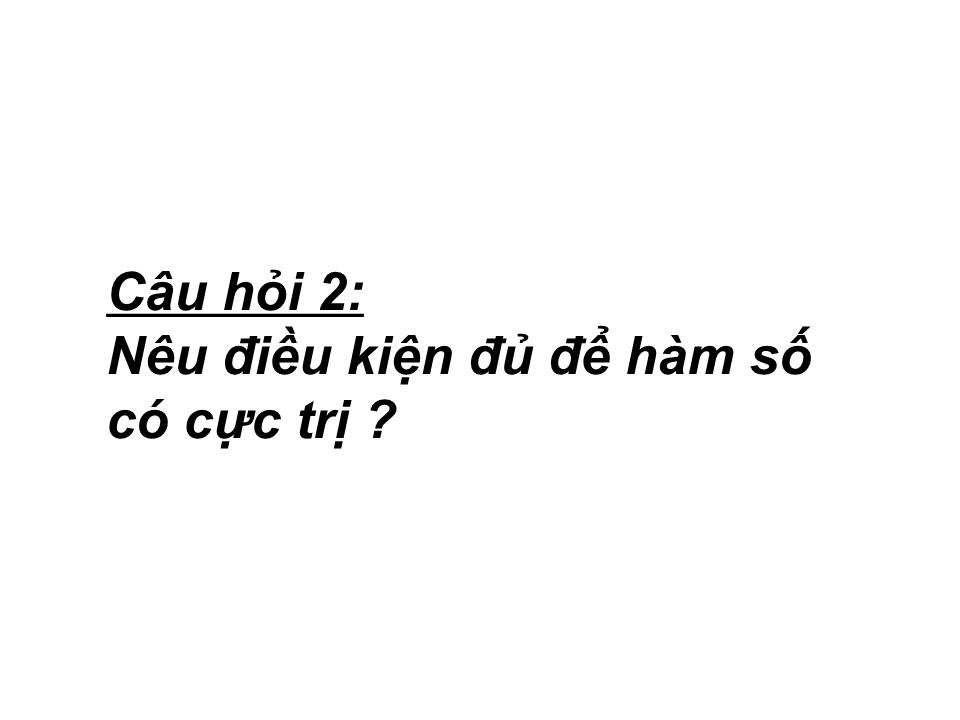 Bài giảng Đại số Lớp 12 - Tiết 16: Ôn tập chương 1 trang 3