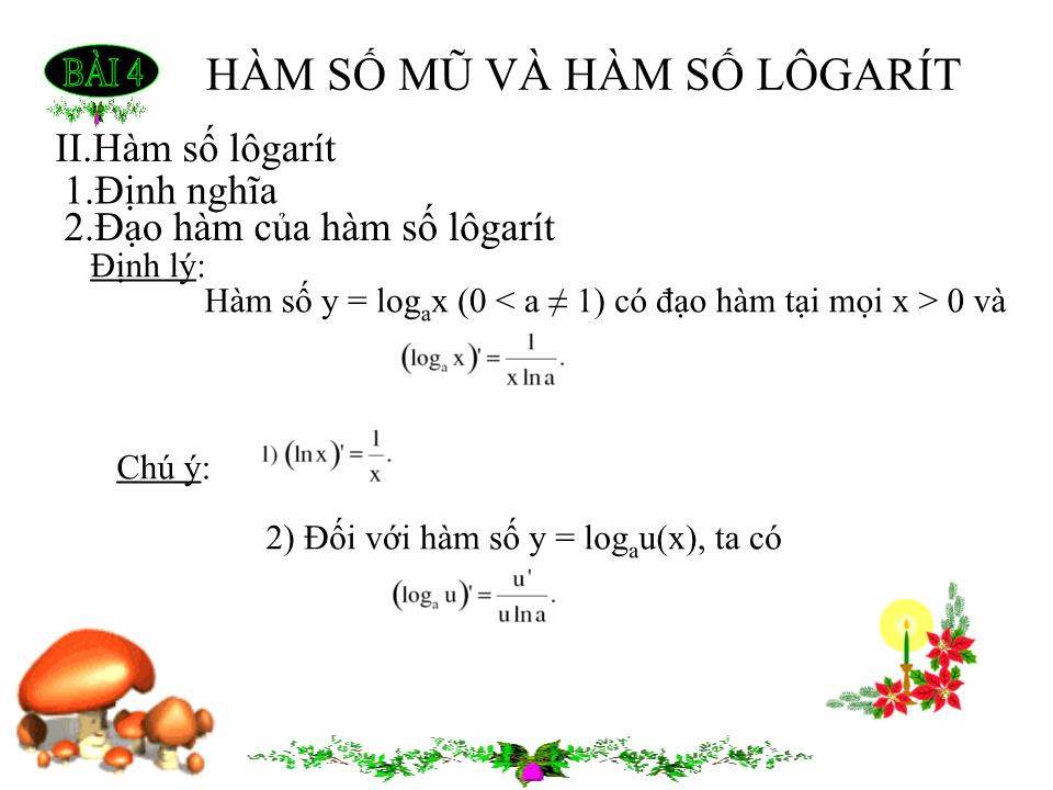 Bài giảng Đại số Lớp 12 - Chương 2: Hàm số lũy thừa, hàm số mũ và hàm số logarit - Tiết 30: Hàm số mũ và hàm số logarit trang 6