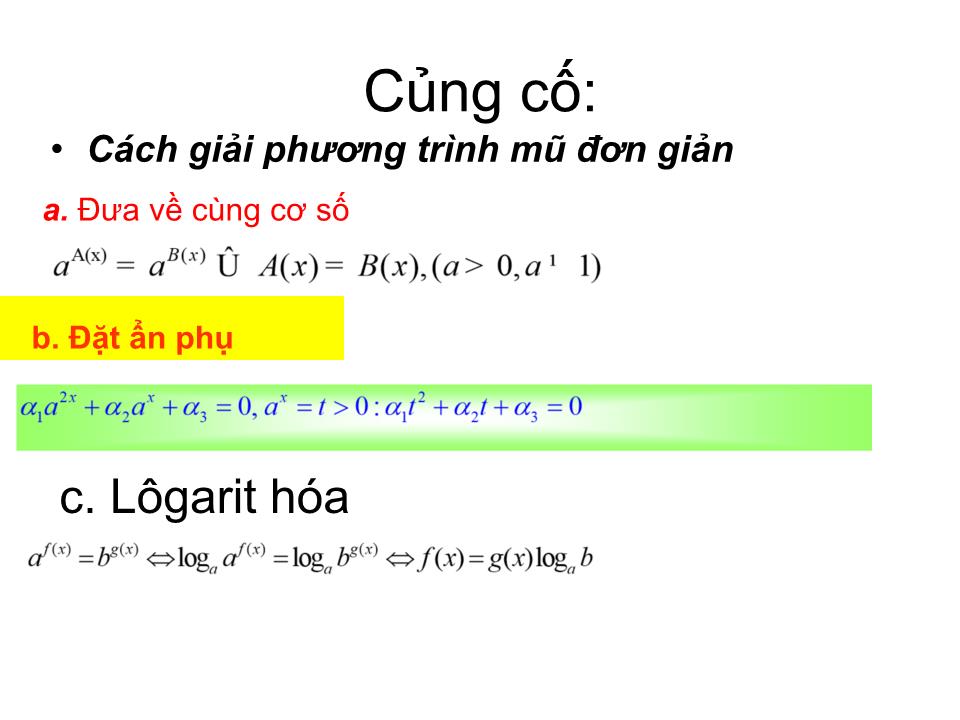 Bài giảng Đại số Lớp 12 - Chương 2: Hàm số lũy thừa, hàm số mũ và hàm số logarit - Tiết 32: Phương trình mũ và phương trình logarit trang 8