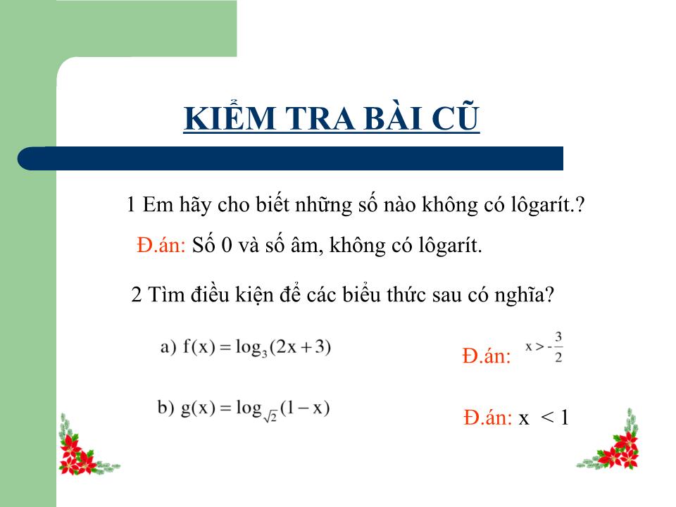 Bài giảng Đại số Lớp 12 - Chương 2: Hàm số lũy thừa, hàm số mũ và hàm số logarit - Tiết 33: Hàm số mũ. Hàm số logarit - Nguyễn Quang Tánh trang 2