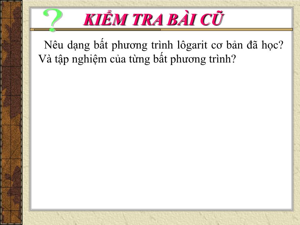 Bài giảng Đại số Lớp 12 - Tiết 37: Ôn tập chương 2 (Tiết 2) trang 9