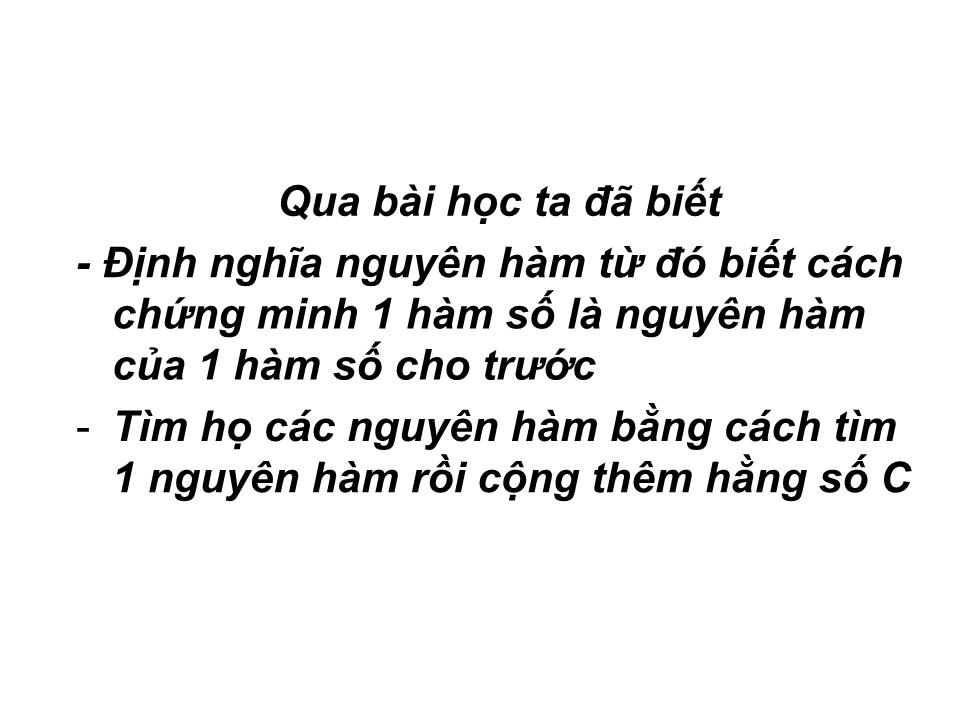 Bài giảng Đại số Lớp 12 - Chương 3: Nguyên hàm - Bài 1: Nguyên hàm trang 10