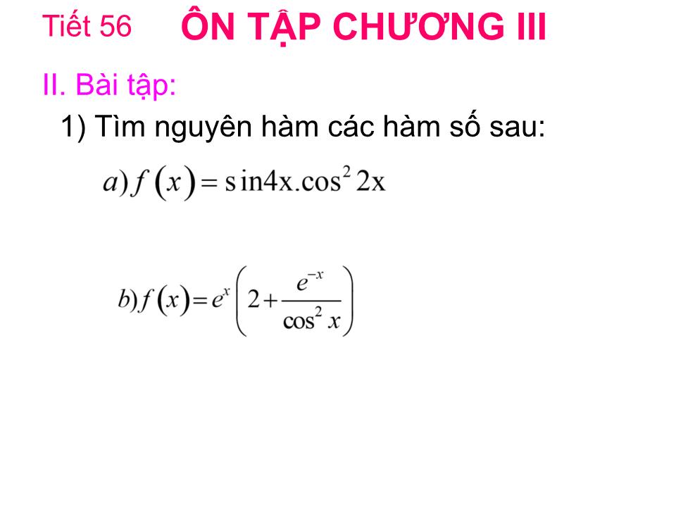 Bài giảng Đại số Lớp 12 - Ôn tập chương 3 - Đặng Trung Hiếu trang 4