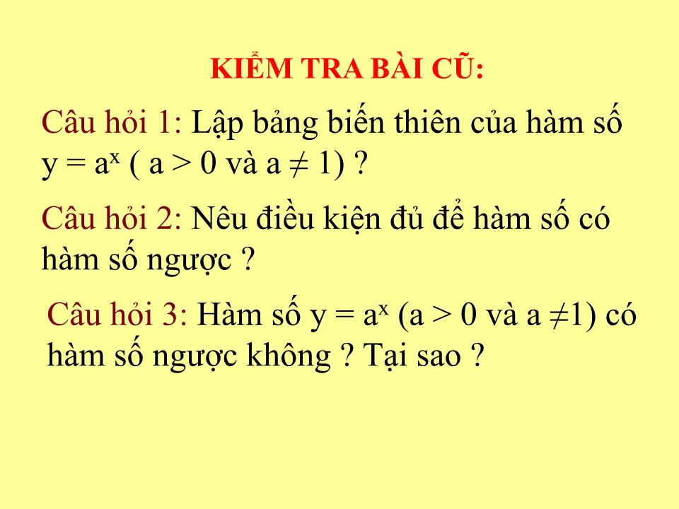 Bài giảng Đại số Lớp 12 - Tiết 82: Hàm số logarit trang 2