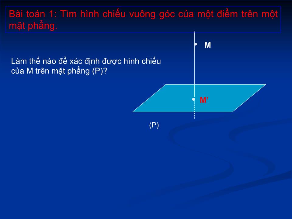 Bài giảng Hình học Lớp 12 - Ôn tập: Phương trình đường thẳng phương trình mặt phẳng trang 5