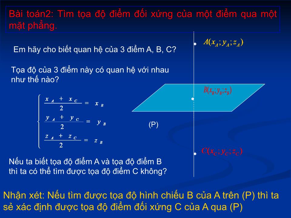 Bài giảng Hình học Lớp 12 - Ôn tập: Phương trình đường thẳng phương trình mặt phẳng trang 8