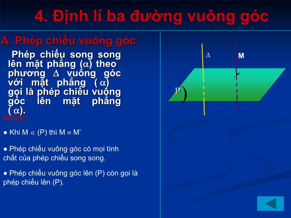 Bài giảng Hình học Lớp 11 - Tiết 34: Đường thẳng vuông góc với mặt phẳng (Tiếp theo) - Bùi Văn Long trang 7