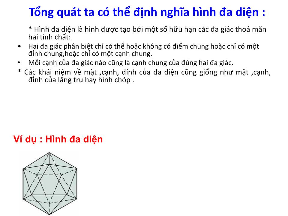 Bài giảng Hình học Lớp 12 - Chương 1 - Bài 1: Khái niệm về khối đa diện trang 10