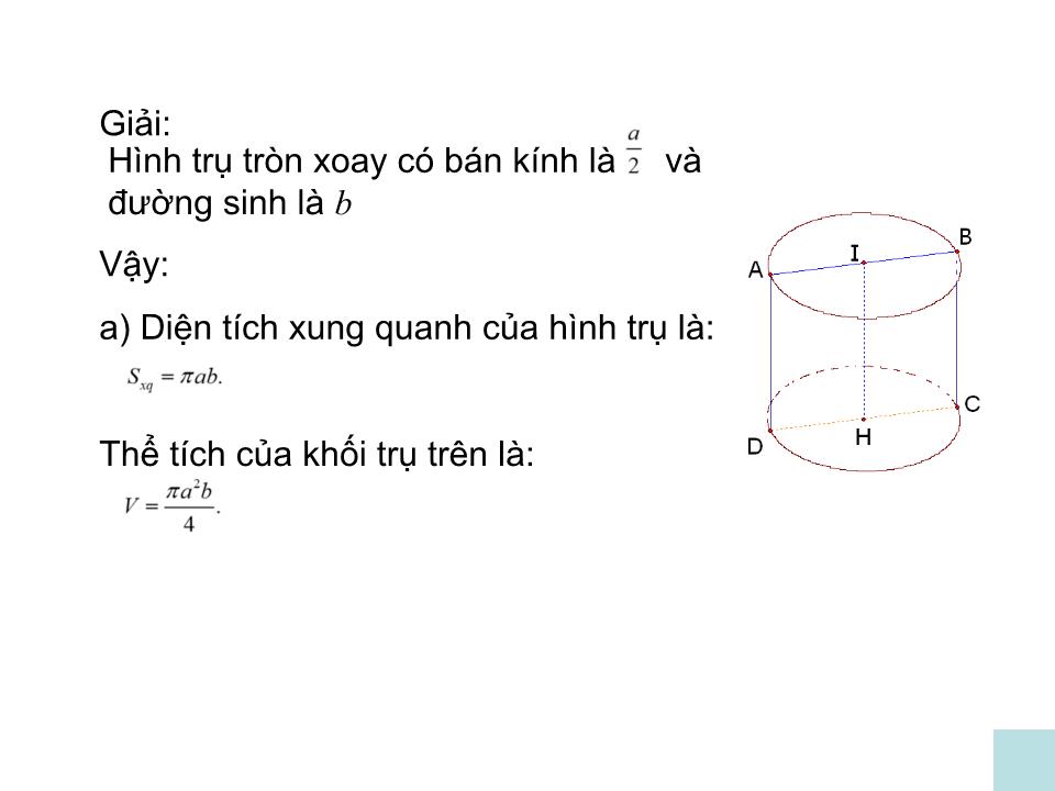 Bài giảng Hình học Lớp 12 - Chương 2: Mặt nón, mặt trụ, mặt cầu - Tiết 14: Khái niệm về mặt tròn xoay trang 8