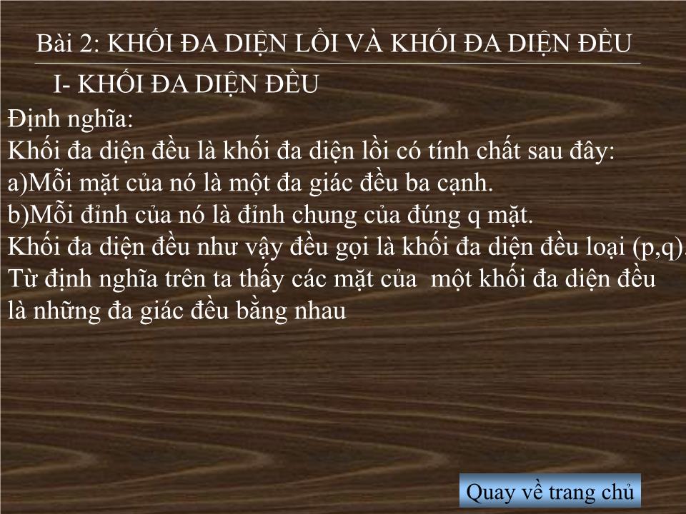 Bài giảng Hình học Lớp 12 - Chương 1 - Bài 2: Khối đa diện lồi và khối đa diện đều - Nguyễn Hồng Vân trang 6