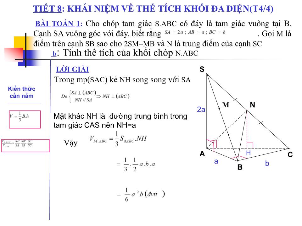 Bài giảng Hình học Lớp 12 - Chương 1 - Bài 3: Khái niệm về thể tích của khối đa diện - Nguyễn Xuân Long trang 5