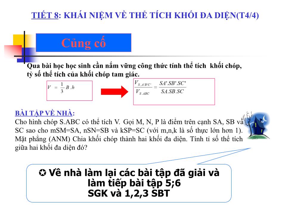 Bài giảng Hình học Lớp 12 - Chương 1 - Bài 3: Khái niệm về thể tích của khối đa diện - Nguyễn Xuân Long trang 9