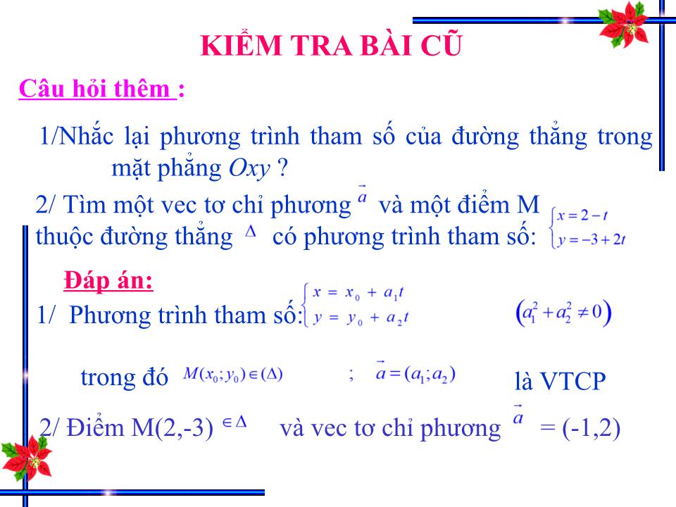 Bài giảng Hình học Lớp 12 - Chương 3 - Tiết 35, Bài 3: Phương trình đường thẳng trong không gian - Nguyễn Hoàng Yến Phượng trang 4