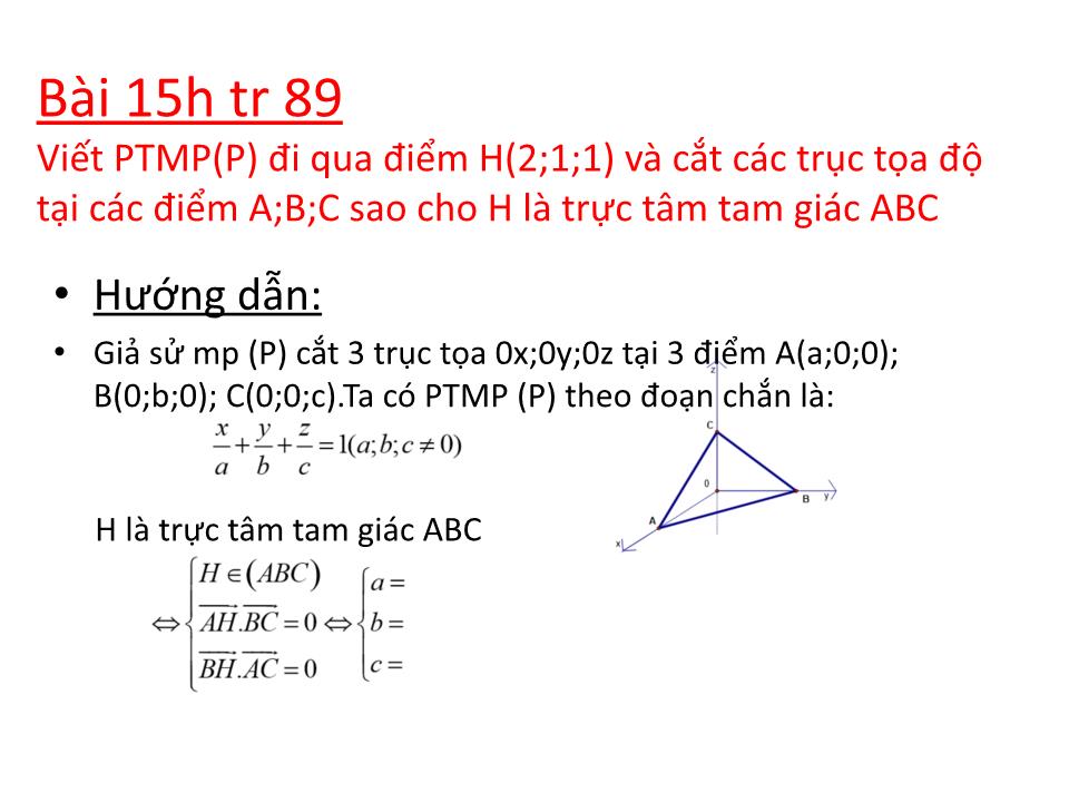 Bài giảng Hình học Lớp 12 - Bài tập phương trình tổng quát của mặt phẳng (Tiết 1) trang 9