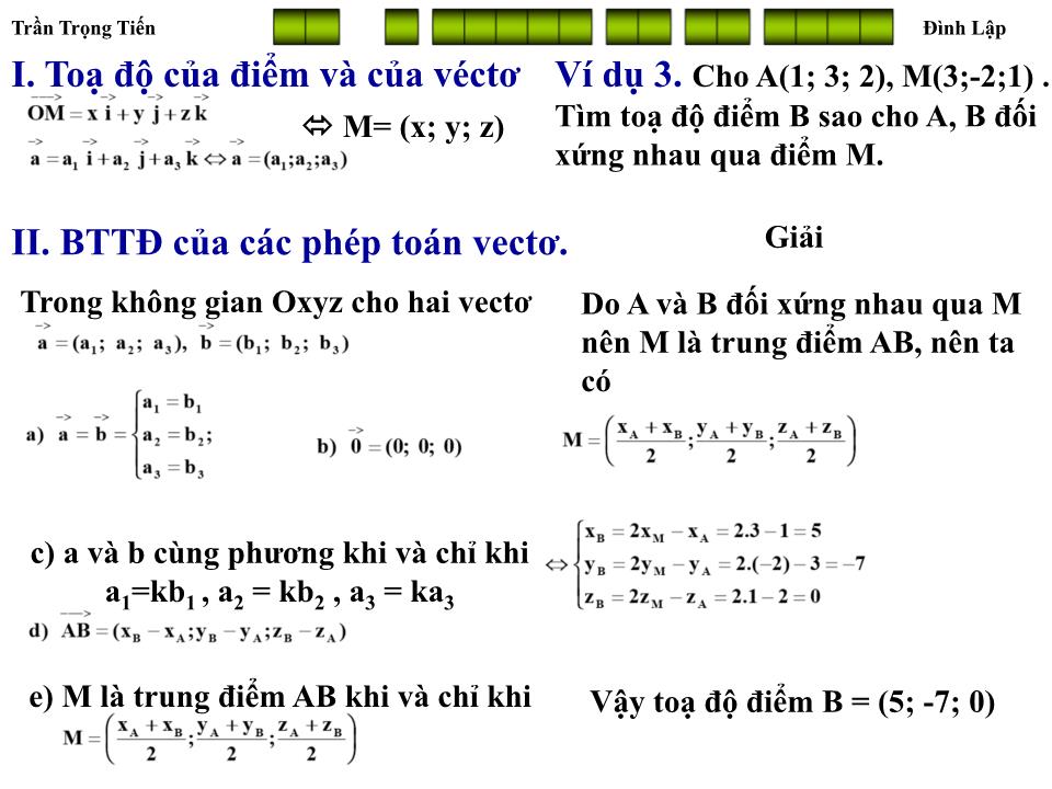 Bài giảng Hình học Lớp 12 - Chương 3 - Bài 1: Hệ toạ độ trong không gian trang 10