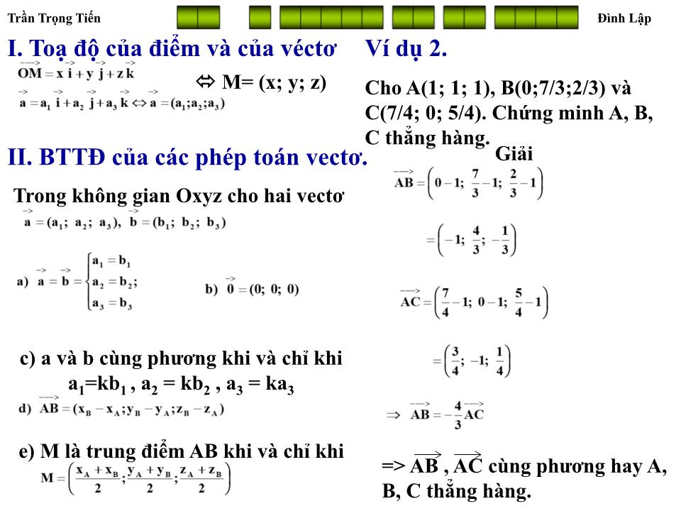 Bài giảng Hình học Lớp 12 - Chương 3 - Bài 1: Hệ toạ độ trong không gian trang 9