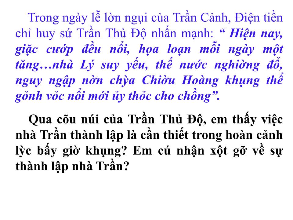 Bài giảng Lịch sử Lớp 7 - Chủ đề 5: Nước Đại Việt thời Trần (thế kỉ XIII –XIV) và nhà Hồ (đầu thế kỉ XV) - Đại Việt dưới thời nhà Trần trang 8