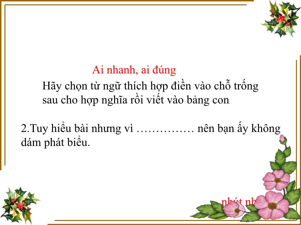 Bài giảng Luyện từ và câu Lớp 4 - Mở rộng vốn từ: Dũng cảm - Nguyễn Xuân Qúy trang 10