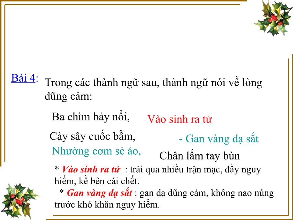 Bài giảng Luyện từ và câu Lớp 4 - Mở rộng vốn từ: Dũng cảm - Nguyễn Xuân Qúy trang 9