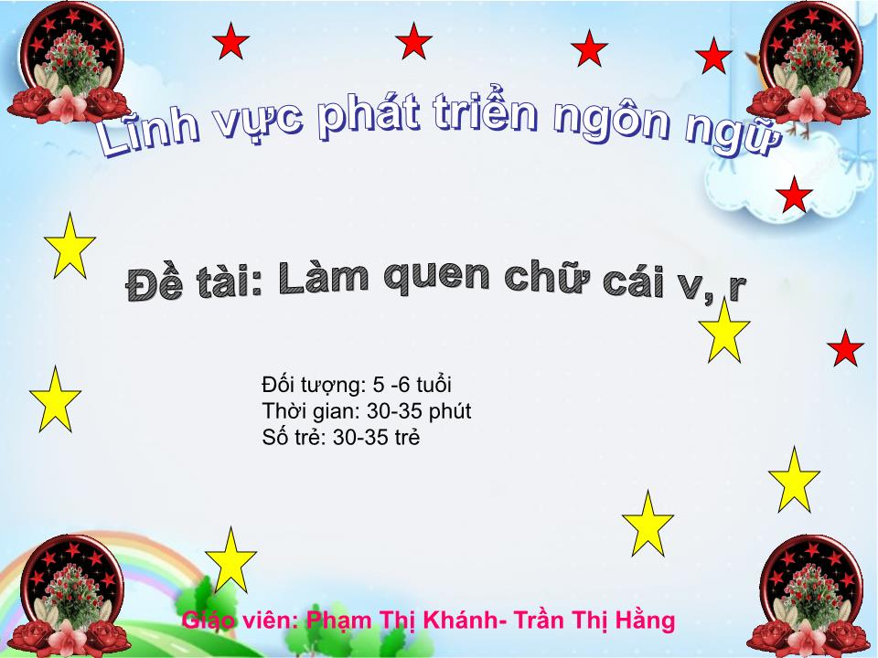 Bài giảng Lớp Lá - Làm quen chữ cái v, r - Phạm Thị Khánh trang 1