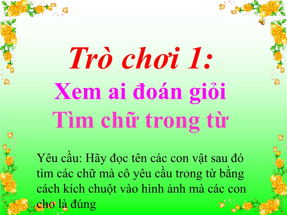 Bài giảng Lớp Lá - Trò chơi nhóm chữ cái i, t, c, b, d, đ - Giang Thị Phương trang 3