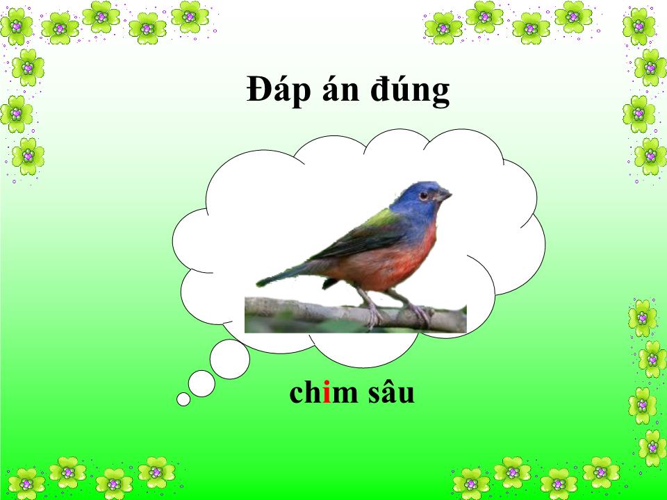 Bài giảng Lớp Lá - Trò chơi nhóm chữ cái i, t, c, b, d, đ - Giang Thị Phương trang 7