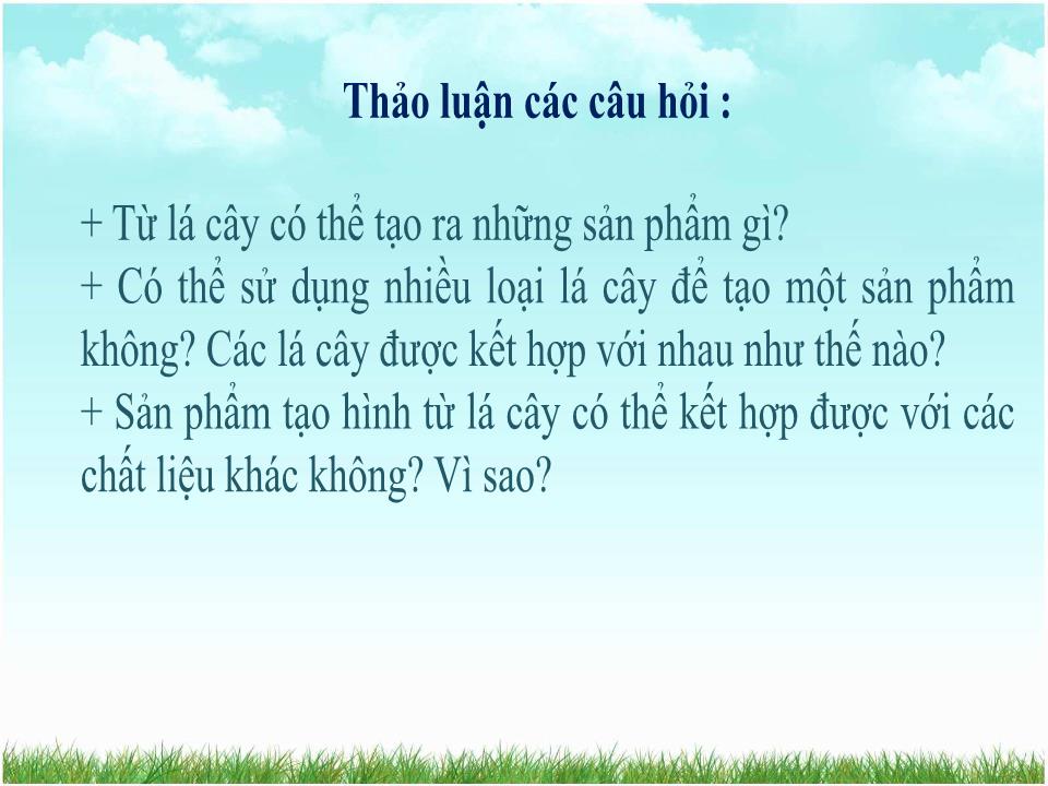 Bài giảng Mỹ thuật - Chủ đề 4 : Sáng tạo với những chiếc lá trang 7