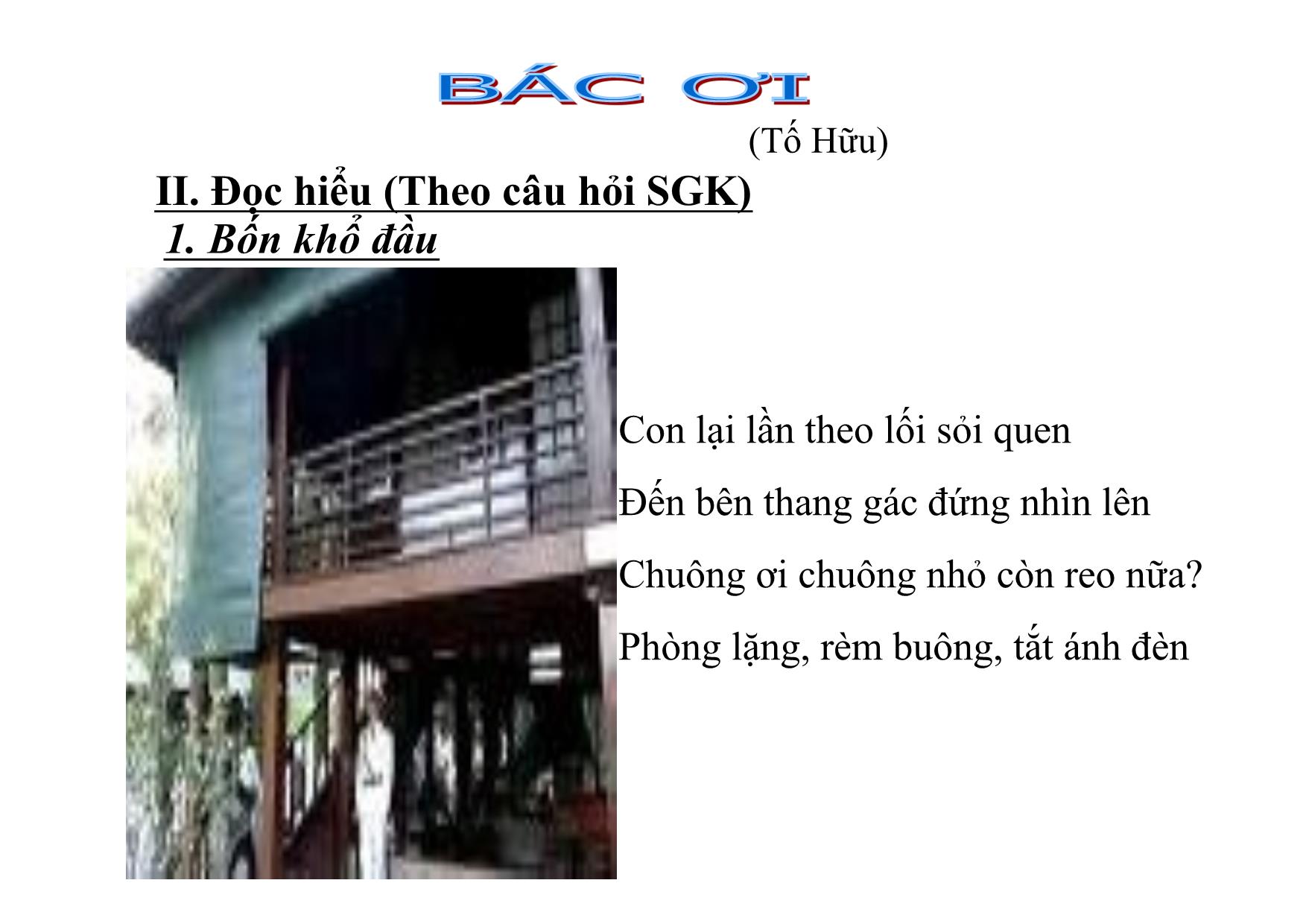 Bài giảng Ngữ văn Lớp 12 - Văn bản: Bác ơi trang 7