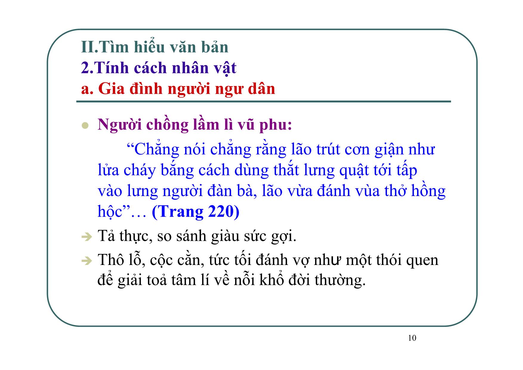 Bài giảng Ngữ văn Lớp 12 - Văn bản: Chiếc thuyền ngoài xa trang 10