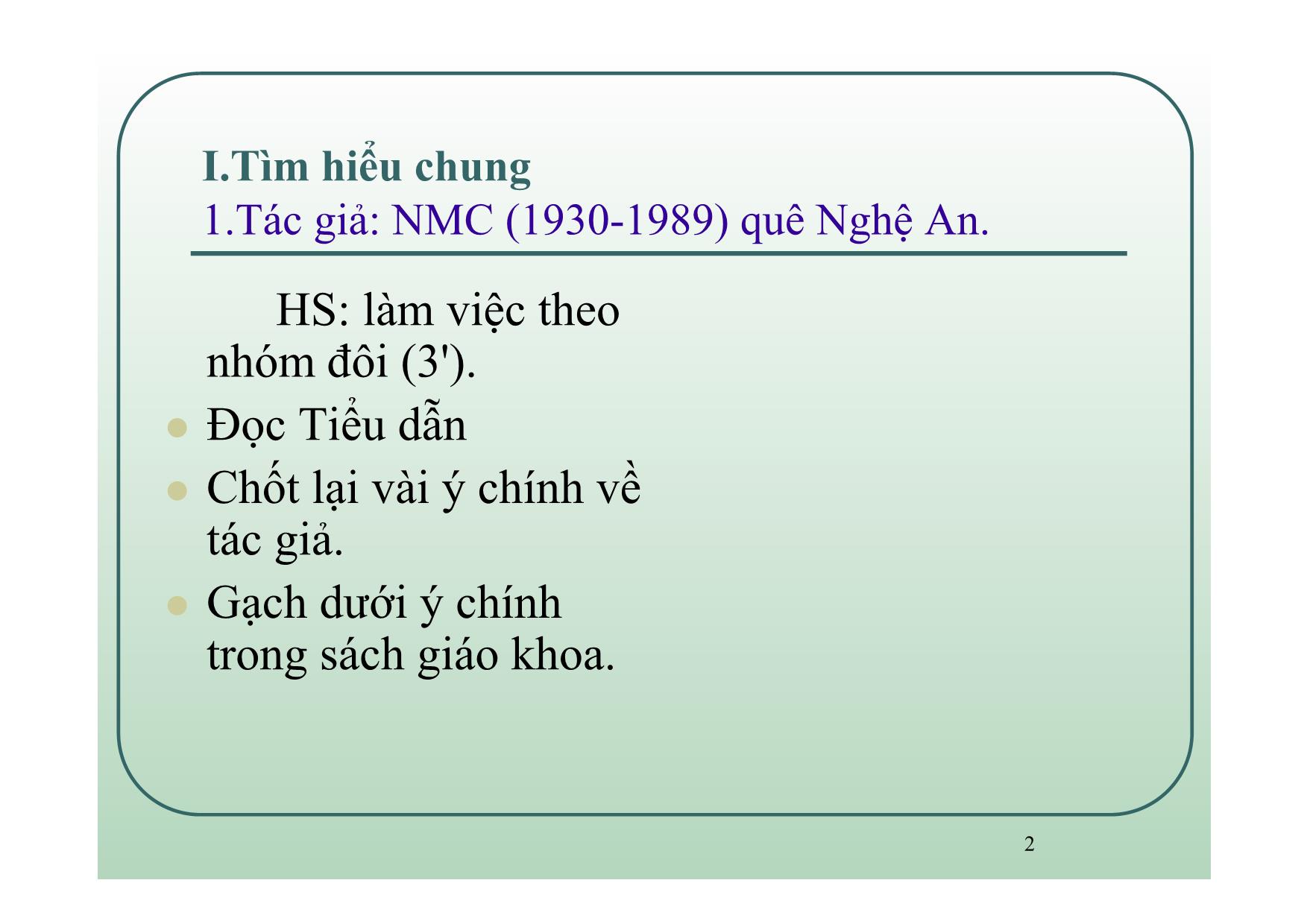 Bài giảng Ngữ văn Lớp 12 - Văn bản: Chiếc thuyền ngoài xa trang 2