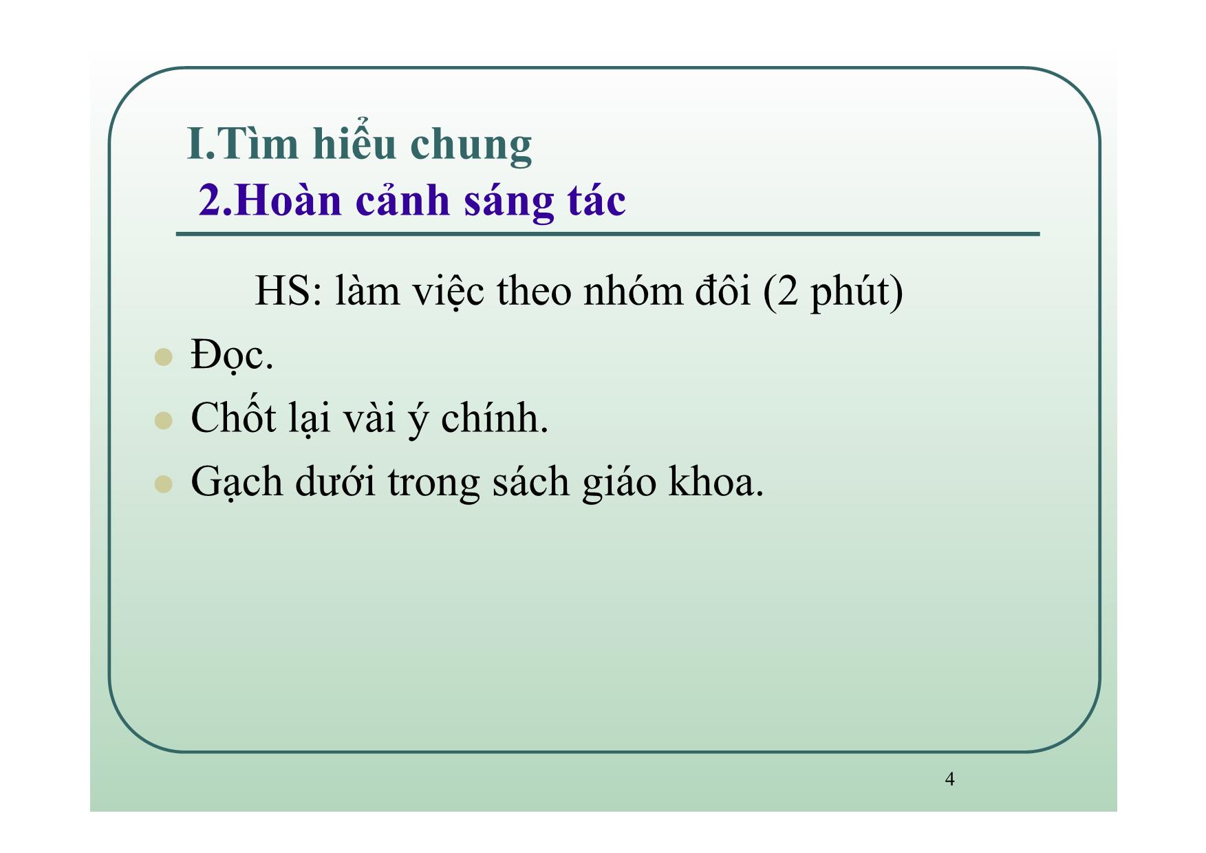 Bài giảng Ngữ văn Lớp 12 - Văn bản: Chiếc thuyền ngoài xa trang 4