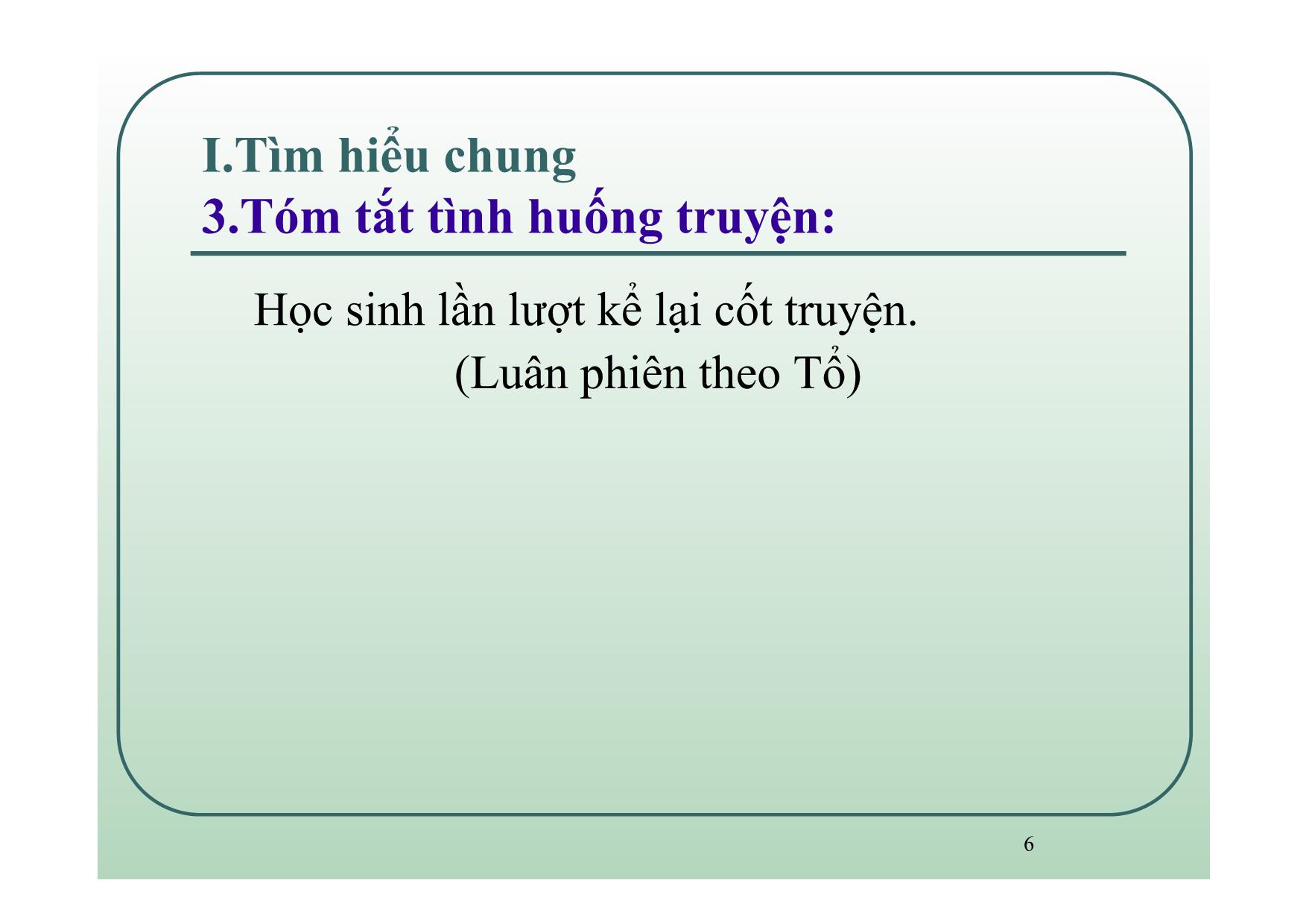 Bài giảng Ngữ văn Lớp 12 - Văn bản: Chiếc thuyền ngoài xa trang 6