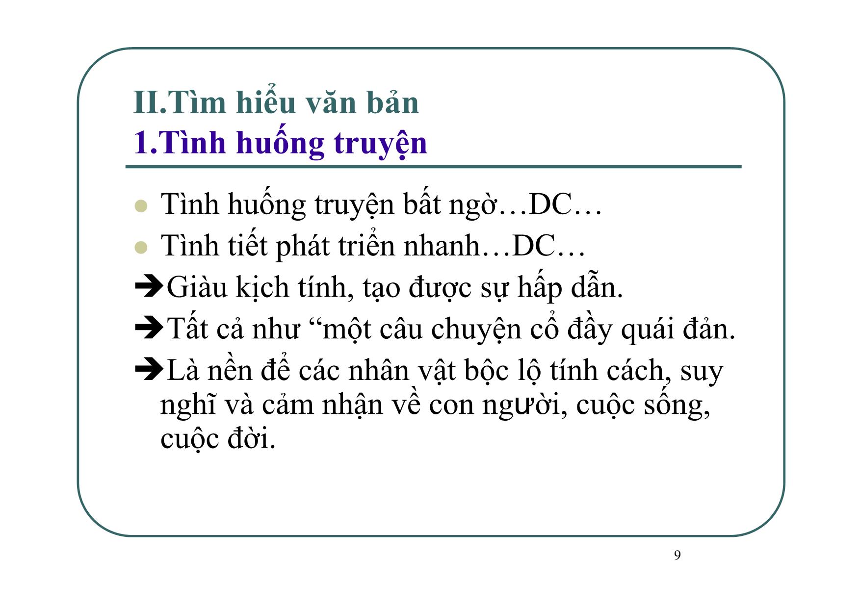 Bài giảng Ngữ văn Lớp 12 - Văn bản: Chiếc thuyền ngoài xa trang 9