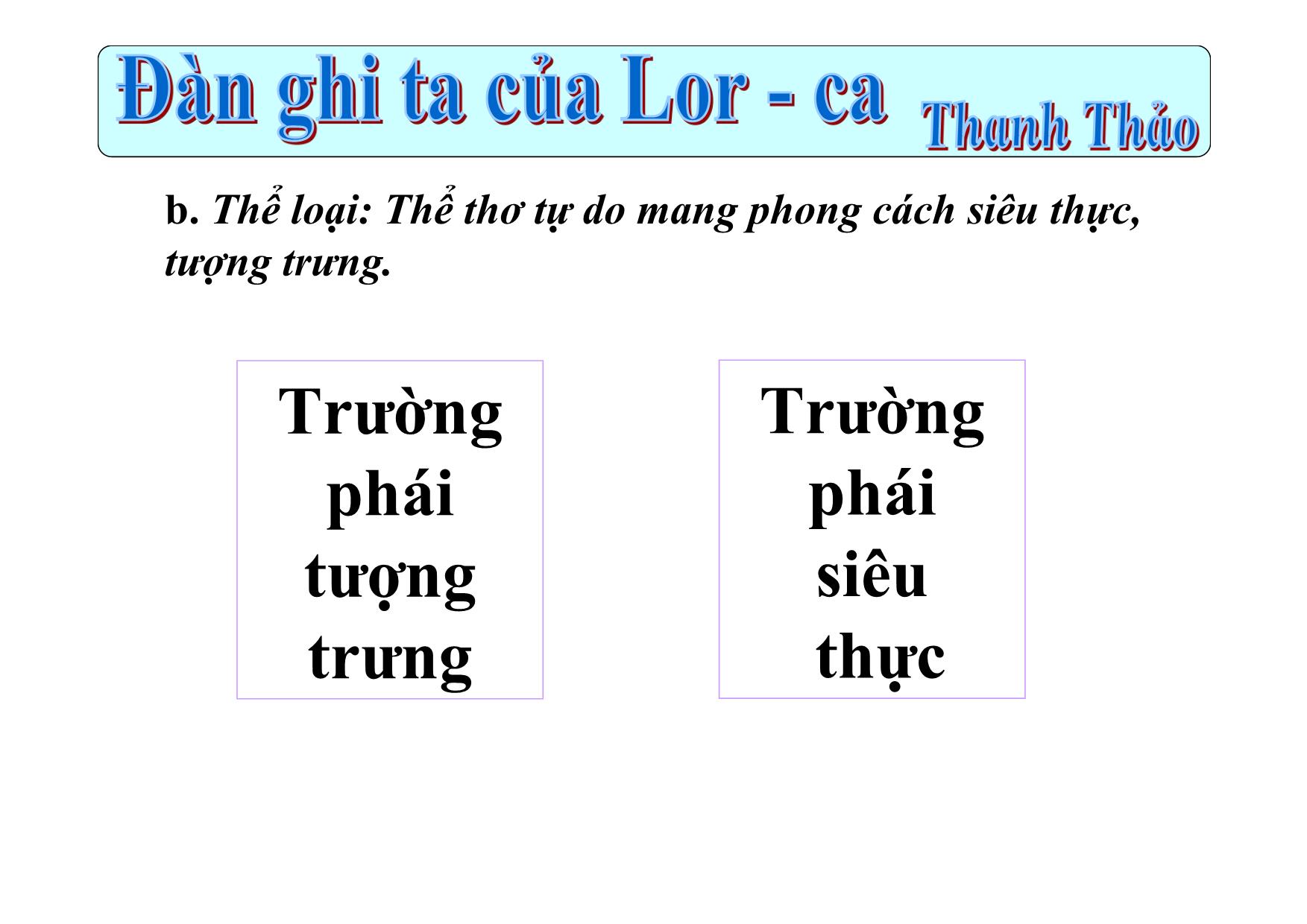 Bài giảng Ngữ văn Lớp 12 - Văn bản: Đàn ghi ta của Lor-ca trang 8