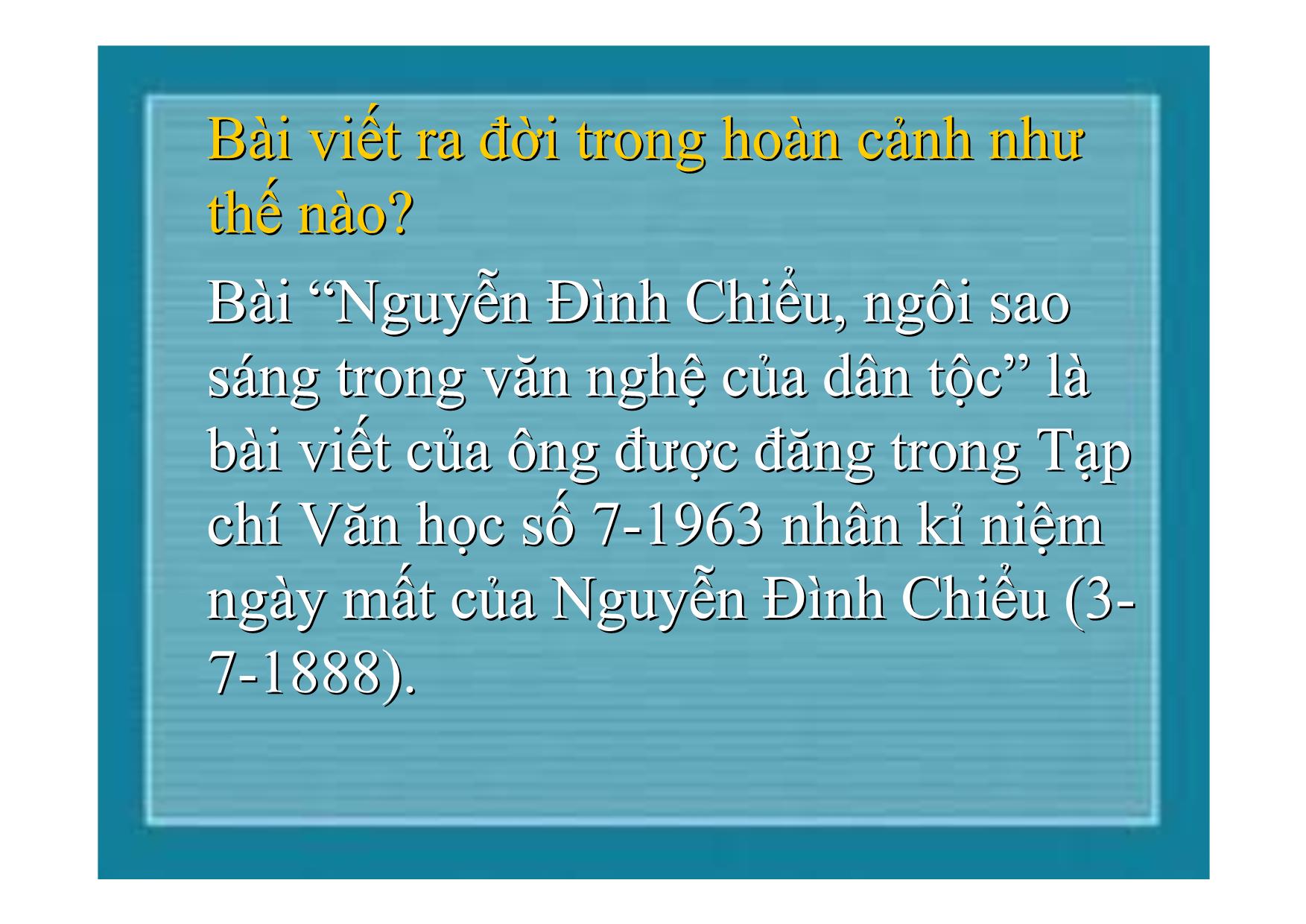 Bài giảng Ngữ văn Lớp 12 - Văn bản: Nguyễn Đình Chiểu ngôi sao sáng trong nền văn nghệ dân tộc trang 4