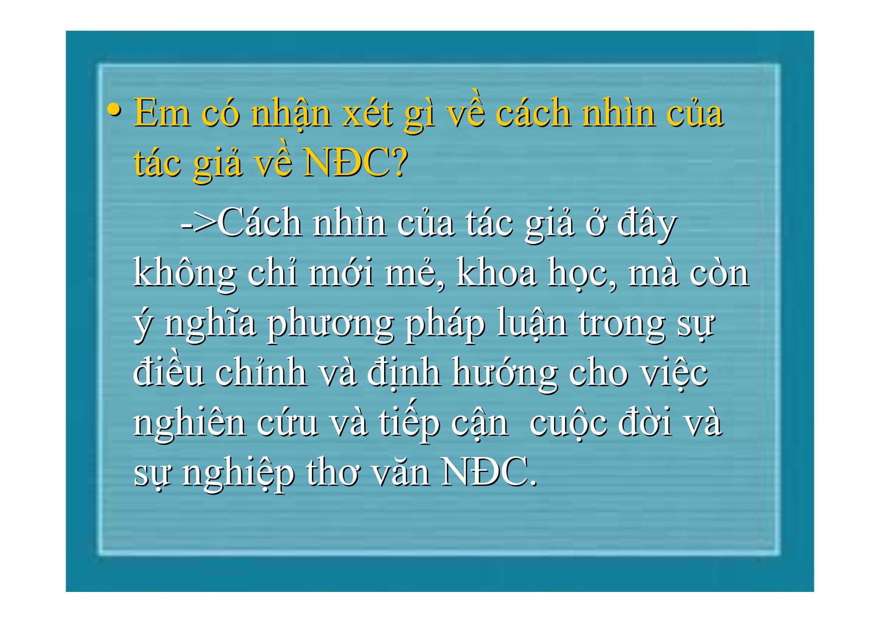 Bài giảng Ngữ văn Lớp 12 - Văn bản: Nguyễn Đình Chiểu ngôi sao sáng trong nền văn nghệ dân tộc trang 9