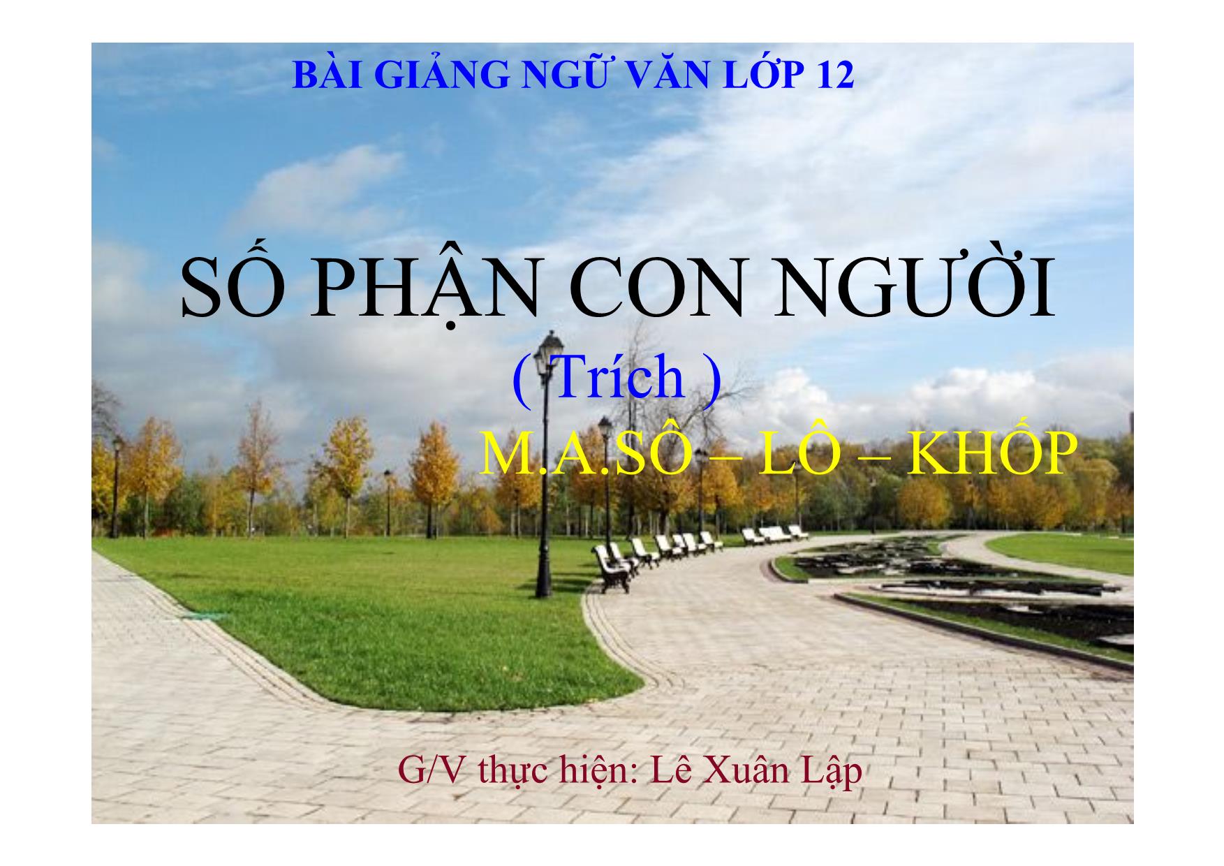 Bài giảng Ngữ văn Lớp 12 - Văn bản: Số phận con người trang 1