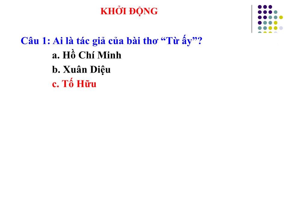 Bài giảng Ngữ văn Lớp 12 - Tiết 18: Việt Bắc trang 3