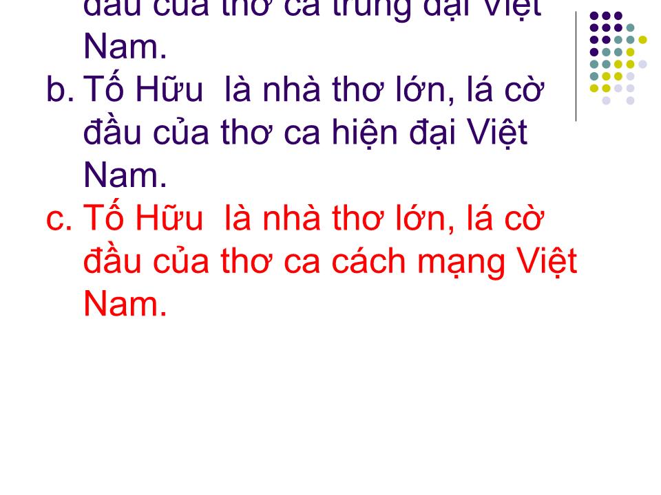 Bài giảng Ngữ văn Lớp 12 - Tiết 18: Việt Bắc trang 8