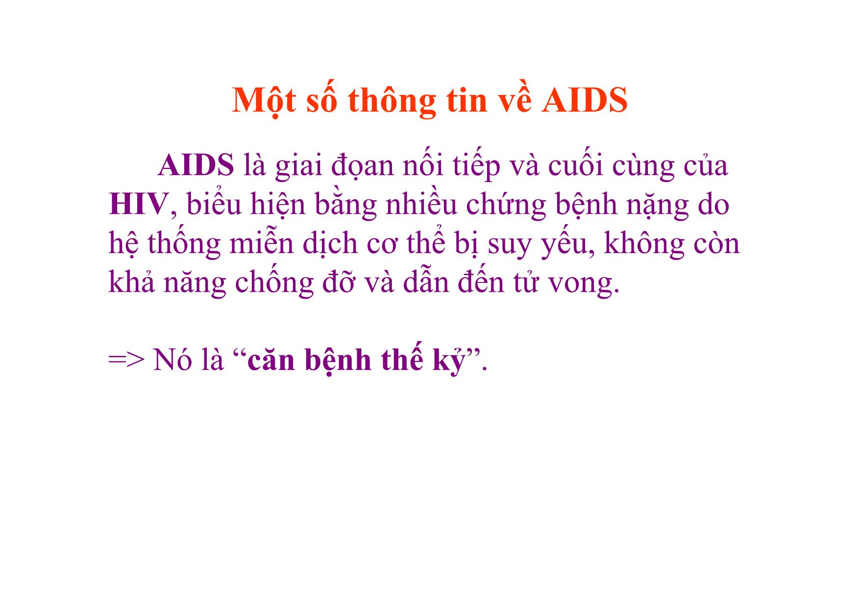 Bài giảng Ngữ văn Lớp 12 - Văn bản: Thông điệp nhân ngày thế giới phòng chống AIDS, 1- 12 - 2003 trang 10