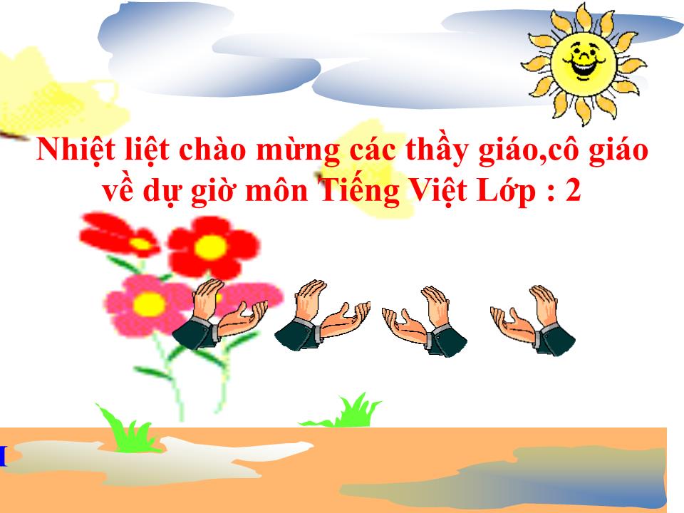 Bài giảng Tiếng Việt Lớp 2 - Ôn tập giữa học kì I (Tiết 1) trang 1