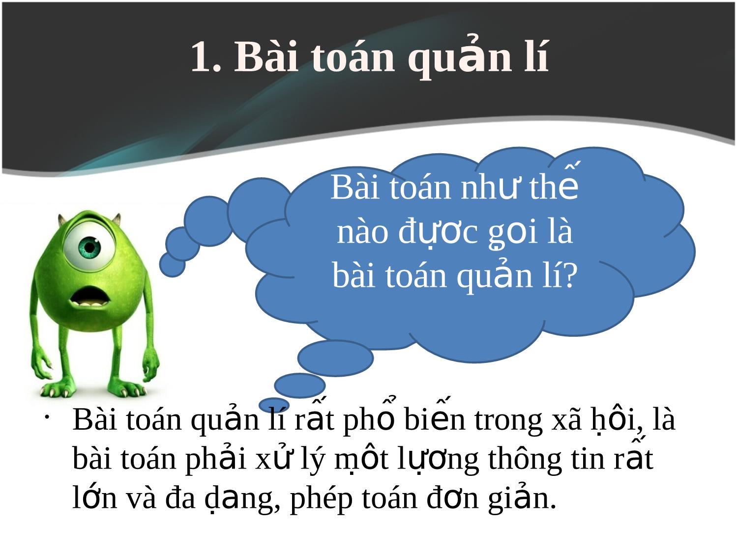 Bài giảng Tin học Lớp 12 - Bài 1, Tiết 1: Một số khái niệm cơ bản trang 4