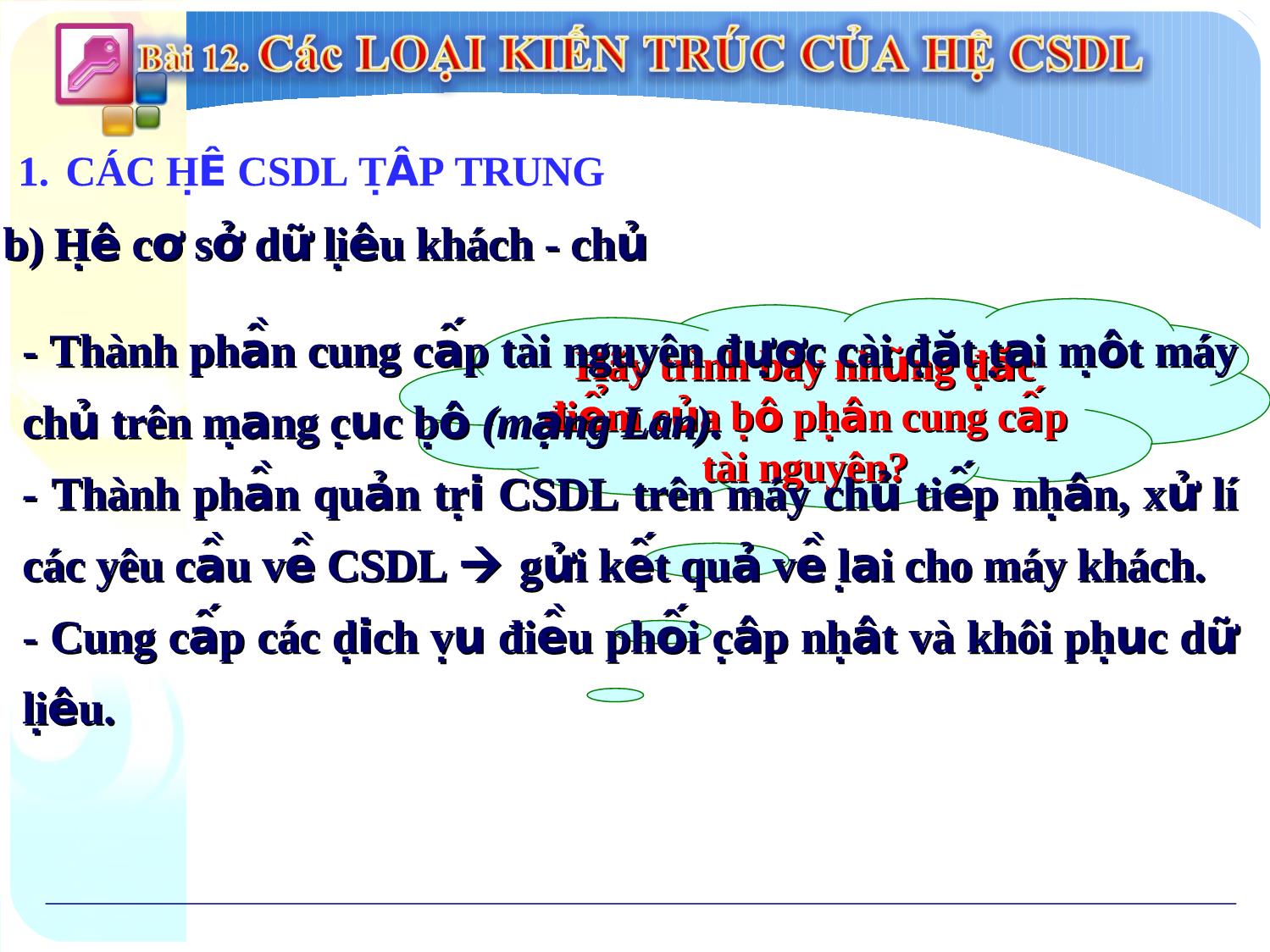 Bài giảng Tin học Lớp 12 - Bài 12: Các loại kiến thức của hệ cơ sở dữ liệu trang 9