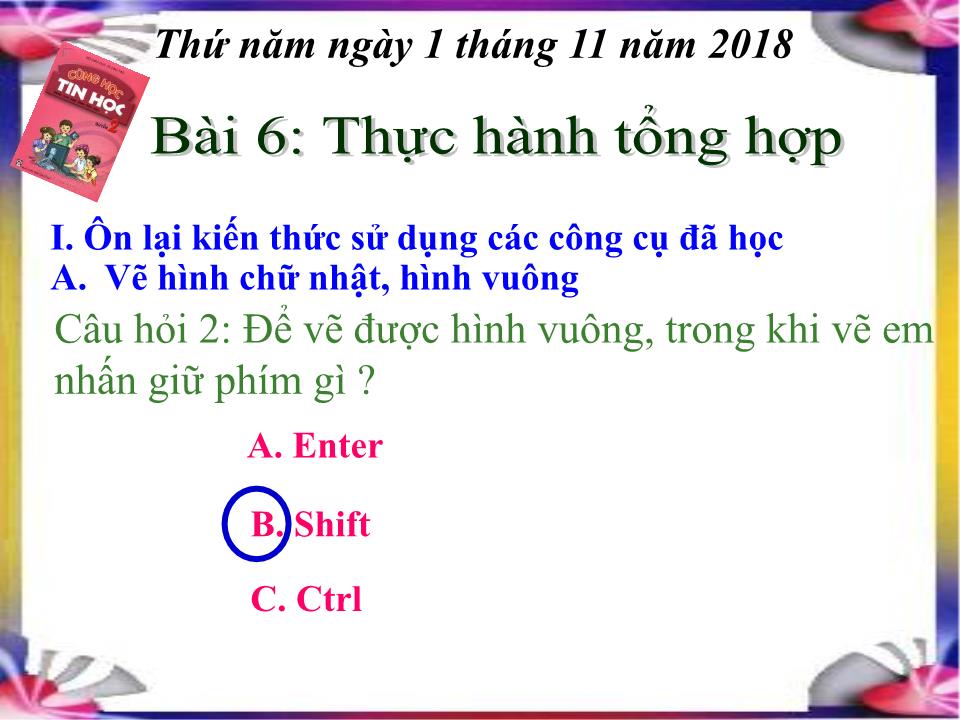 Bài giảng Tin học Lớp 4 - Bài 6: Thực hành tổng hợp trang 9