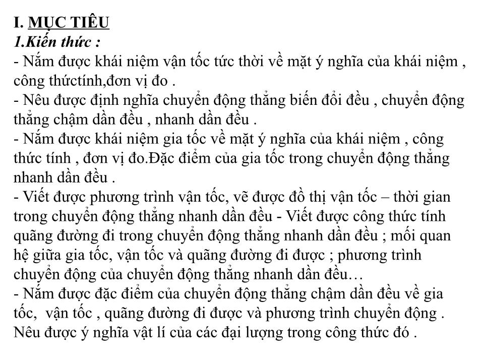 Bài giảng Vật lí Lớp 10 - Bài 3: Chuyển động thẳng biến đổi đều - Trần Viết Thắng trang 2