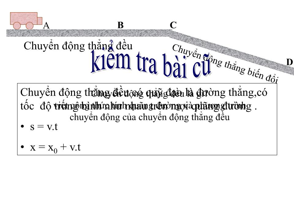 Bài giảng Vật lí Lớp 10 - Bài 3: Chuyển động thẳng biến đổi đều - Trần Viết Thắng trang 5