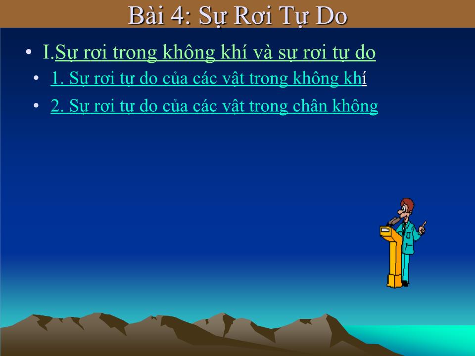 Bài giảng Vật lí Lớp 10 - Bài 4: Sựu rơi tự do - Nguyễn Duy Long trang 4