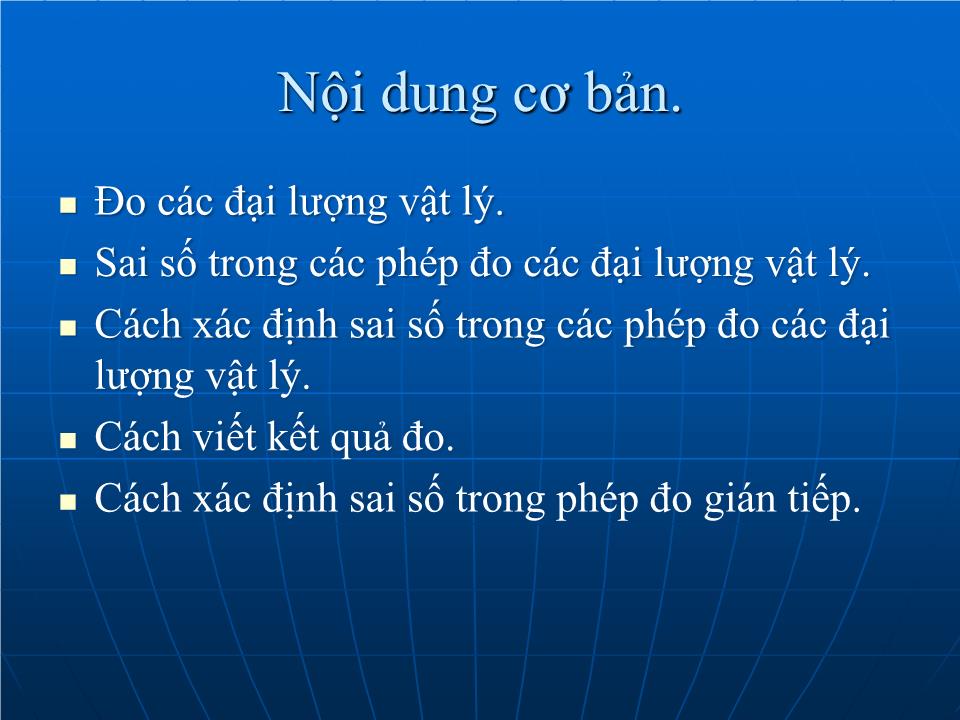 Bài giảng Vật lí Lớp 10 - Bài 7: Sai số trong phép đo các đại lượng vật lý - Phạm Thành Tài trang 2