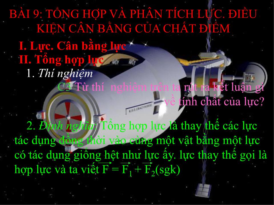 Bài giảng Vật lí Lớp 10 - Bài 9: Tổng hợp và phân tích lực. Điều kiện cân bằng của chất điểm - Phạm Đức Song trang 8